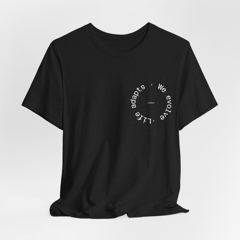 We Evolve, Life Adapts | Evolution Line | Darwin | Unisex Spiral T-Shirt