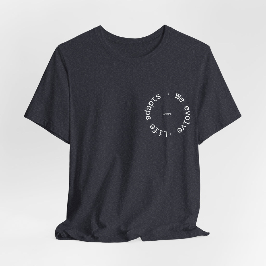 We Evolve, Life Adapts | Evolution Line | Darwin | Unisex Spiral T-Shirt