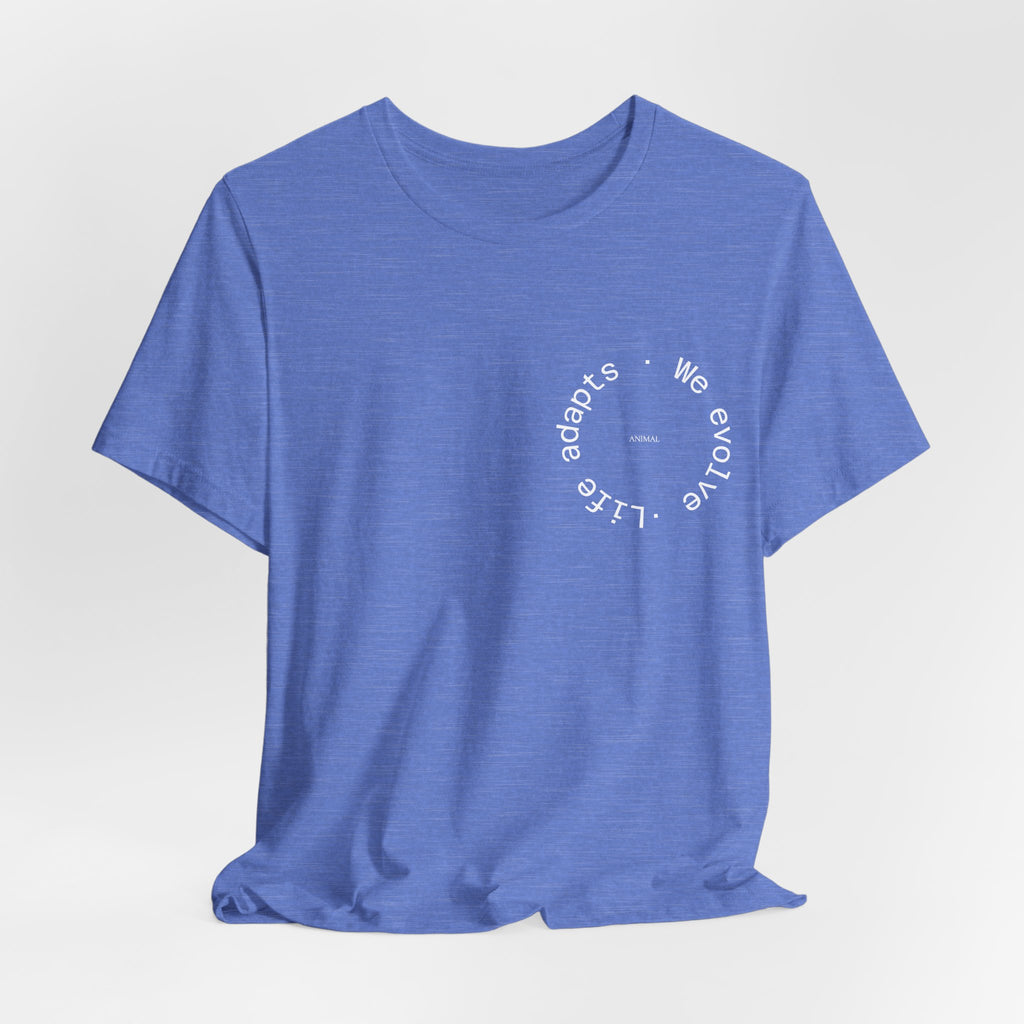 We Evolve, Life Adapts | Evolution Line | Darwin | Unisex Spiral T-Shirt